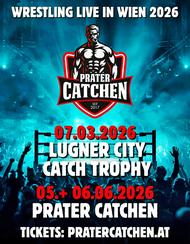 EWA Wrestling live / Termine 2026 Wien / Prater Catchen seit 2017
