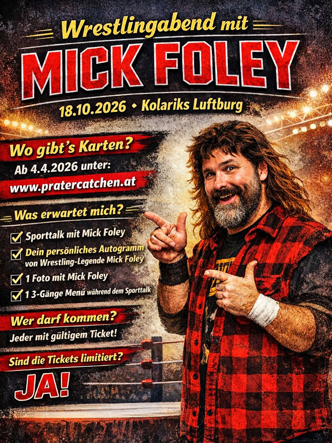 WRESTLINGABEND MIT MICK FOLEY - 18.10.2026 - Wiener Prater